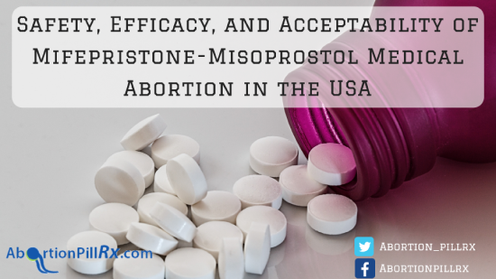 Safety, Efficacy and Acceptability of Mifepristone-Misoprostol Medical Abortion in USA.