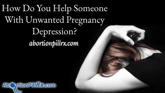 How-Do-You-Help-Someone-With-Unwanted-Pregnancy-Depression