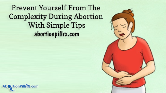 Prevent-Yourself-From-The-Complexity-During-Abortion-With-Simple-Tips -min