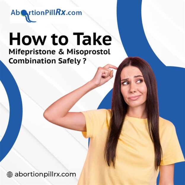 How to Take Mifepristone and Misoprostol Combination Safely?
